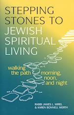 Stepping Stones to Jewish Spiritual Living