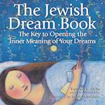 The Jewish Dream Book : The Key to Opening the Inner Meaning of Your Dreams 