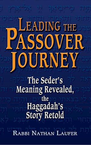 Leading the Passover Journey