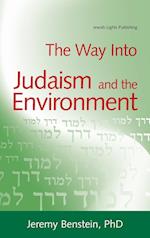 The Way Into Judaism and the Environment