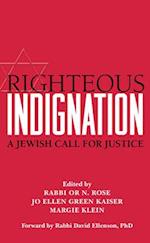 Righteous Indignation : A Jewish Call for Justice 