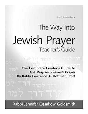 The Way Into Jewish Prayer Teacher's Guide