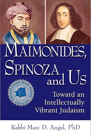 Maimonides, Spinoza and Us