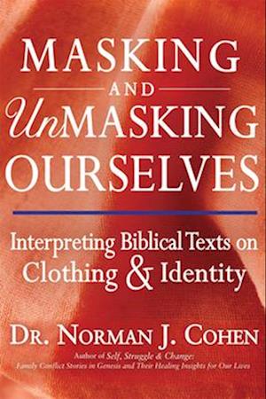 Masking and Unmasking Ourselves