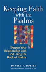 Keeping Faith with the Psalms