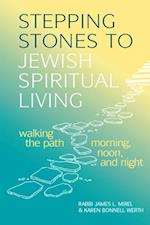 Stepping Stones to Jewish Spiritual Living