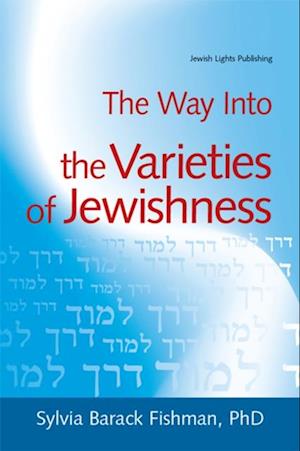 Way Into the Varieties of Jewishness