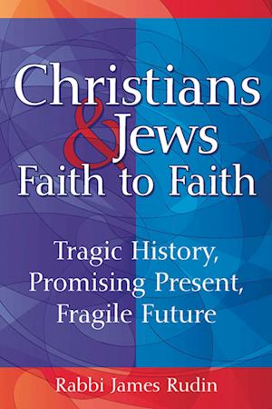 Christians & Jews-Faith to Faith