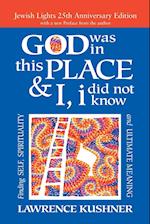 God Was in This Place & I, I Did Not Know¿25th Anniversary Ed