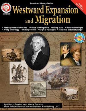 Westward Expansion and Migration, Grades 6 - 12