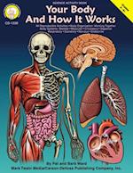 Your Body and How it Works, Grades 5 - 8