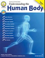 Understanding the Human Body, Grades 5 - 8