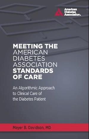 Meeting the American Diabetes Association Standards of Care