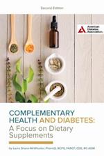 Complementary Health and Diabetes-A Focus on Dietary Supplements