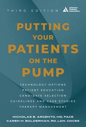 Putting Your Patients on the Pump, 3rd Edition