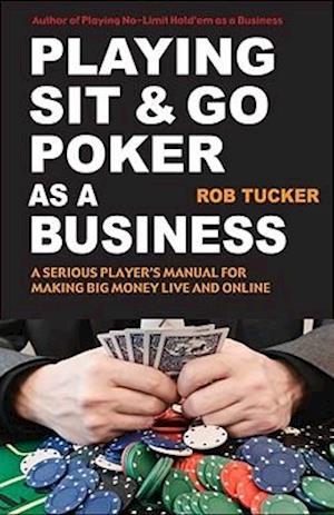 Playing Sit-&-Go Poker as a Business
