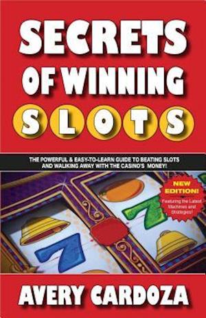 Secrets of Winning Slots