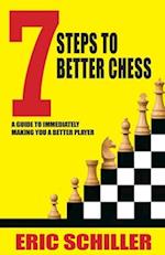 7 Steps to Better Chess