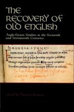 The Recovery of Old English