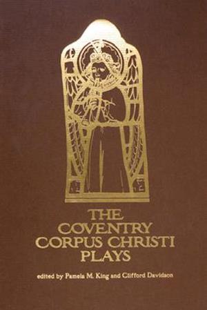 The Coventry Corpus Christi Plays