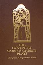 The Coventry Corpus Christi Plays