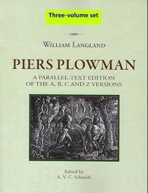 Piers Plowman, a parallel-text edition of the A, B, C and Z versions