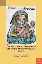 The Vulgate Commentary on Ovid's Metamorphoses