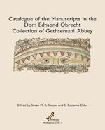Catalogue of the Manuscripts in the Dom Edmond Obrecht Collection of Gethsemani Abbey
