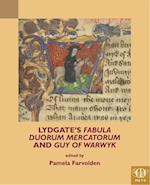 Lydgate's Fabula duorum mercatorum and Guy of Warwyk