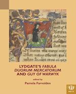 Lydgate's Fabula duorum mercatorum and Guy of Warwyk