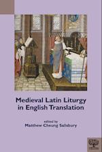 Medieval Latin Liturgy in English Translation