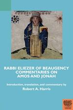 Rabbi Eliezer of Beaugency, Commentaries on Amos and Jonah (With Selections from Isaiah and Ezekiel)