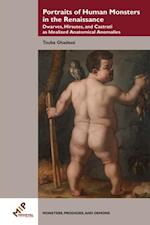 Portraits of Human Monsters in the Renaissance
