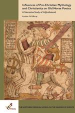 Influences of Pre-Christian Mythology and Christianity on Old Norse Poetry