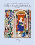 The Locus of Meaning in Medieval Art