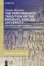 The Performance Tradition of the Medieval English University