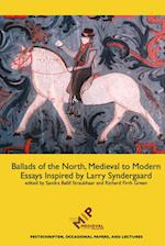 Ballads of the North, Medieval to Modern