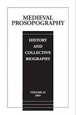 Medieval Prosopography, Volume 34 (2019)