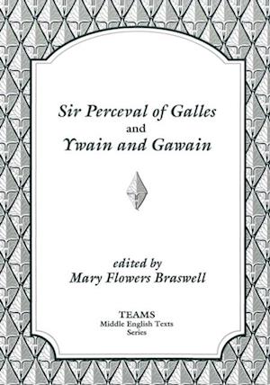 Sir Perceval of Galles and Ywain and Gawain