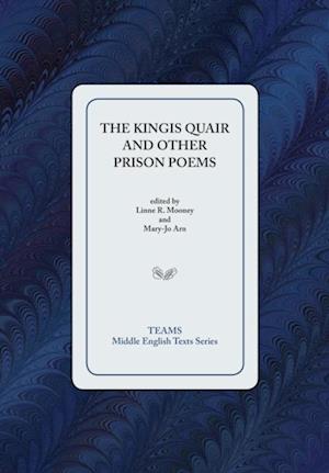 Kingis Quair and Other Prison Poems