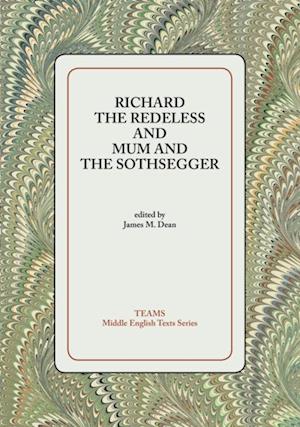 Richard the Redeless and Mum and the Sothsegger