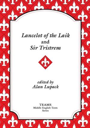 Lancelot of the Laik and Sir Tristrem