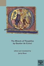 The Miracle of Theophilus by Gautier de Coinci