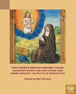 Two Middle English Prayer Cycles