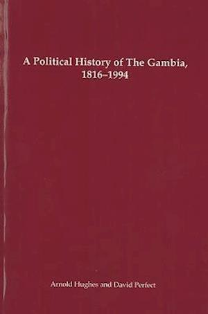 A Political History of the Gambia, 1816-1994