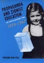 Propaganda and Zionist Education