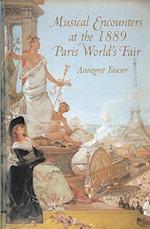 Musical Encounters at the 1889 Paris World's Fair
