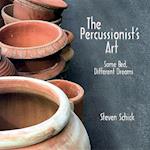 The Percussionist's Art: Same Bed, Different Dreams Same Bed, Different Dreams [With CD]