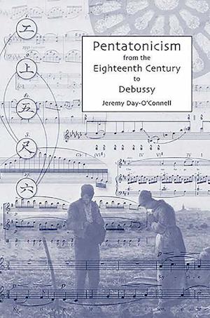 Pentatonicism from the Eighteenth Century to Debussy