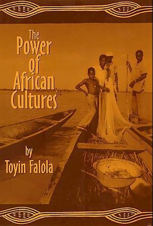 The Power of African Cultures